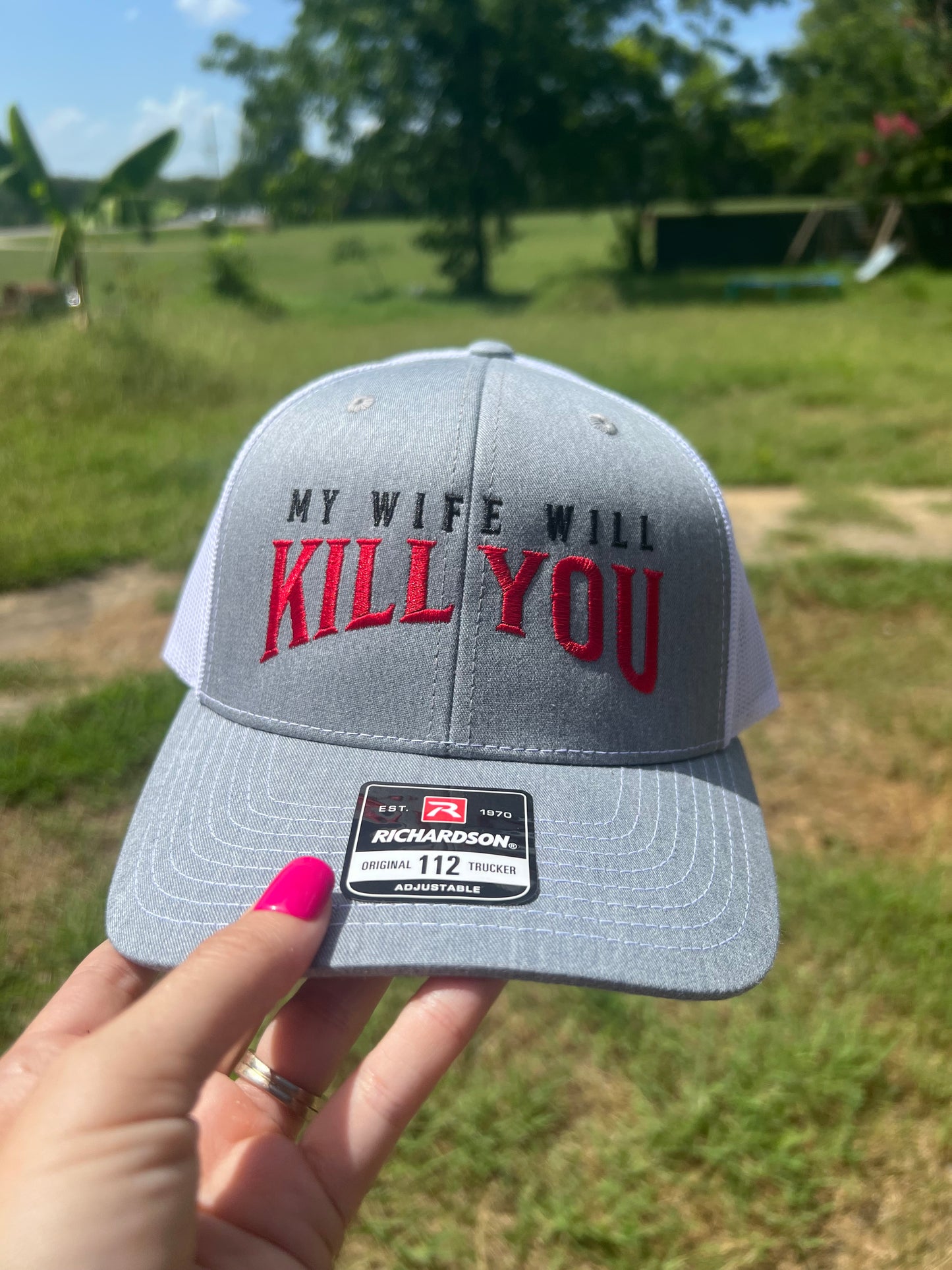 My Wife Will Kill You on Gray & White Embroidered Hat
