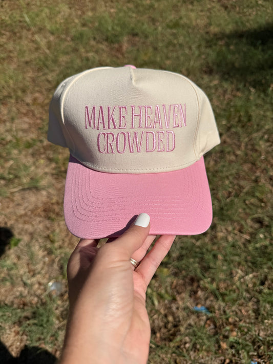 Make Heaven Crowded Embroidered Hat