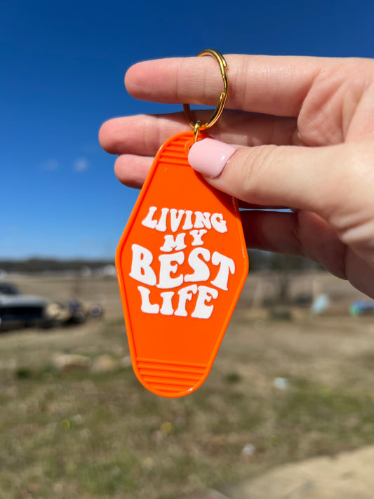 Living my Best Life Motel Keychain