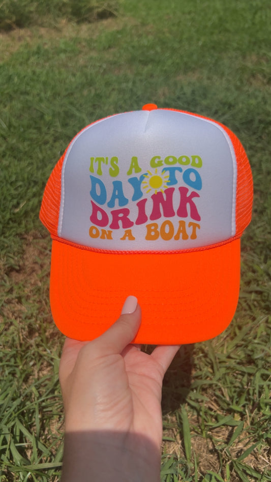 Good Day to Drink on a Boat Hat