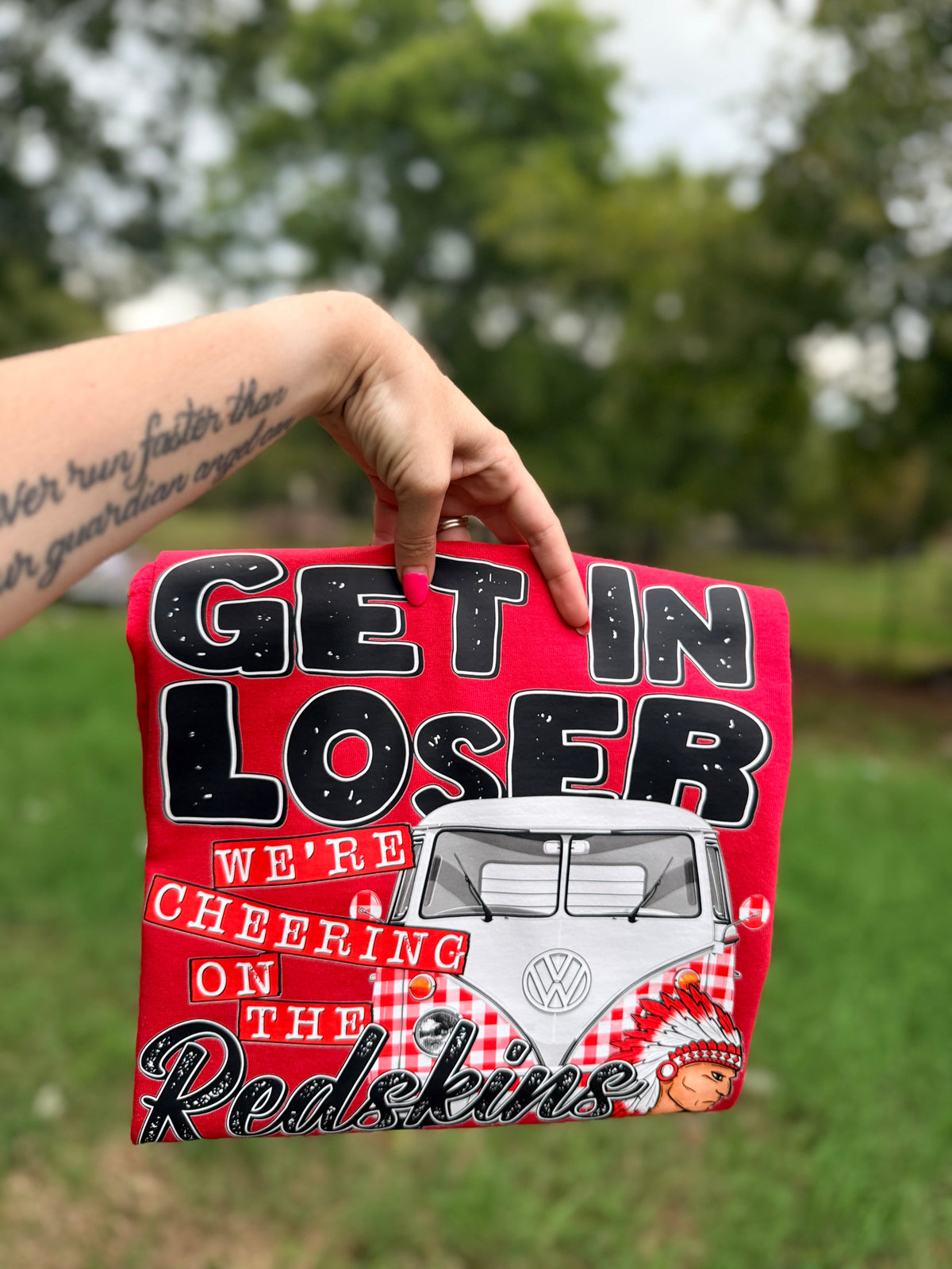Get in Loser - We’re Cheering on the Redskins TEE