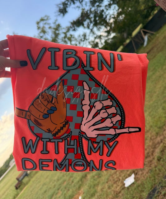 Vibin’ With My Demons TEE