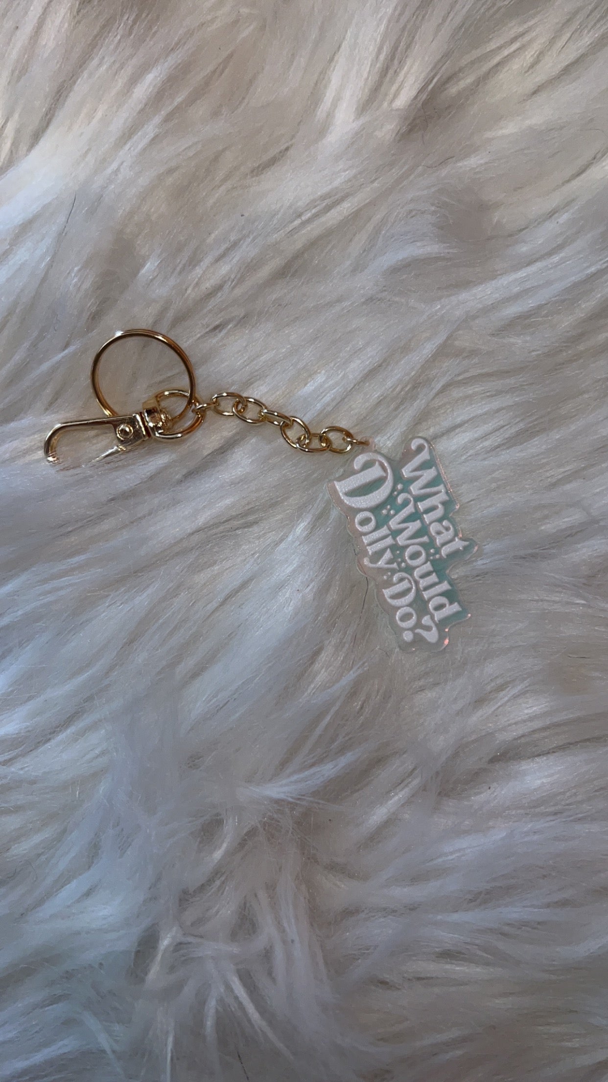 “What Would D o l l y Do?” Keychains