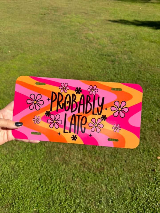 Probably Late License Plate